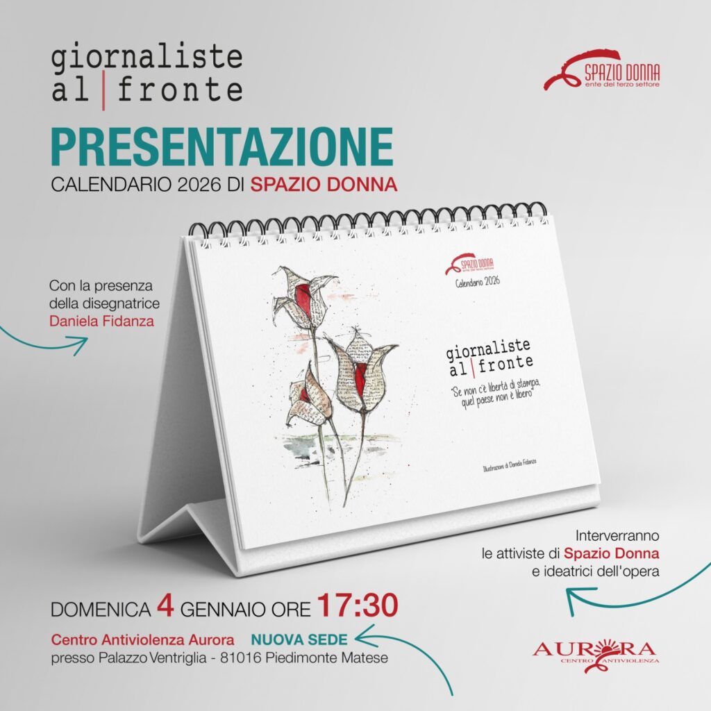 VIOLENZA SULLE DONNE: ANCORA UNA PIAGA IN ITALIA PRESENTAZIONE CALENDARIO 2026 – SPAZIO DONNA A PIEDIMONTE MATESE
